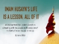 Imam Husayn\\\'s Life is a Lesson; All of it | Imam Sayyid Ali Khamenei | Farsi sub English