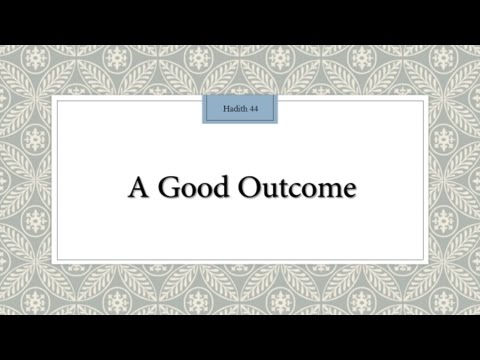 A Good Outcome in our Life - English