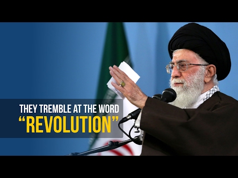They Tremble At The Word REVOLUTION | Imam Sayyid Ali Khamenei - Farsi sub English