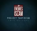 Propagation of Wahhabism | Project Takfirism | The Enemies of Islam | English