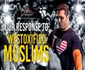 Our Response To Westoxified Muslims | Imam Khomeini (R) | English