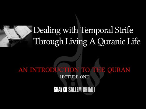 Dealing with Temporal Strife Through Living a Quranic Life - 01 - Muharram 2020 - English