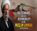 Palestinians and Our Responsibility as One Muslim Ummah | Ayatollah Misbah Yazdi | Farsi Sub English