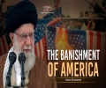The Banishment of America | Imam Khamenei | Farsi Sub English
