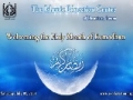 Welcoming the Holy Month of Ramadhan (H.I. Shabbiri, H.I. Shamshad, Dr. Ahmed Raza) - 6 July 2013 - English