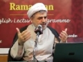 [04][Ramadhan 1434] Qualities of the Believers - Shaykh Bahmanpour - English