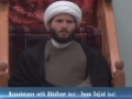 [06] Acquaintance with AhlulBayt: Imam Sajjad (as) - Ramadan1435/2014 - Sh. Hamza Sodagar - English