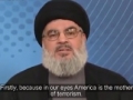America is the Mother of Terrorism - Sayed Hasan Nasrallah - (English Subtitles)