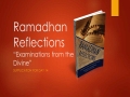 [Supplication For Day 14] Ramadhan Reflections - Examinations from the Divine - Sh. Saleem Bhimji - English