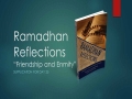 [Supplication For Day 25] Ramadhan Reflections - Friendship and Enmity - Sh. Saleem Bhimji - English