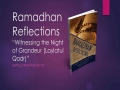 [Supplication For Day 27] Ramadhan Reflections - Witnessing the Night of Grandeur - Sh. Saleem Bhimji - English