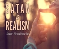 Satan VS Realism | Shaykh Alireza Panahian | Farsi sub English
