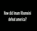 How Did Imam Khomeini Defeat America? | Dr Rahimpour Azghadi | Farsi sub English