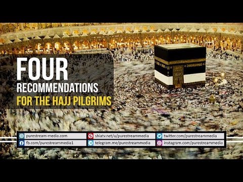 Four recommendations for the Hajj pilgrims | Ayatollah Sayyid Ali Khamenei | Farsi sub English