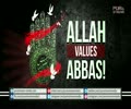 Allah Values Abbas! | An Epic | Arabic sub English