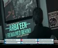 ARBA\'EEN | I Remained Behind | Arabic sub English