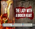 The Lady With a Broken Heart | Farsi sub English