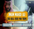 Imam Mahdi (A): The Real Issue for Them! | Farsi sub English