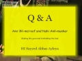 [Workshop] Amr Bil Maroof & Nahy Anil Munkar (Q/A) by H.I. Abbas Ayleya - English