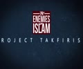 Caliphate Under Attack | Project Takfirism | The Enemies of Islam |  English