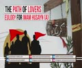 The Path of Lovers | Eulogy for Imam Husayn (A) | Arabic Sub English