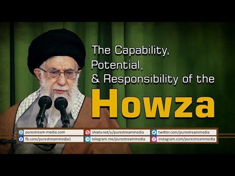The Capability, Potential, & Responsibility of the Howza | Ayatollah Khamenei | Farsi Sub English
