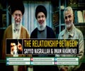 The Relationship Between Sayyid Nasrallah & Imam Khamenei | Farsi Sub English