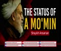 The Status of a Mo\'min | Shaykh Ansarian | Farsi Sub English