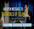 An Open Message To The World of Islam By Imam Khamenei | Arabic Sub English