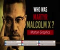 Who Was Martyr Malcolm X? | Motion Graphics | English