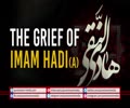 The Grief of Imam Hadi (A) | Shaykh Ansarian | Farsi Sub English