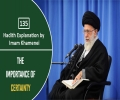 [135] Hadith Explanation by Imam Khamenei | The Importance of Certainty | Farsi Sub English