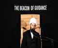 Imam Hussain (AS): The Beacon of Guidance 11th Muharram - Sheikh Hamza Sodagar [English]