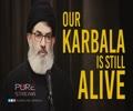 Our KARBALA Is Still Alive | Sayyid Hashim al-Haidari | Arabic Sub English