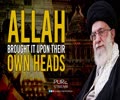ALLAH Brought It Upon Their Own Heads | Leader of the Islamic Revolution | Farsi Sub English