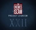 Palestine: The World\'s Largest Prison pt.2/4 [Ep.22] | Project Zionism | The Enemies of Islam | English