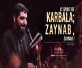 O\' Spirit of Karbala; Zaynab, Zaynab! | Latmiyya | Farsi Sub English