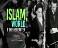 Islam, World, & The Hereafter | Imam Khomeini (R) | Farsi Sub English