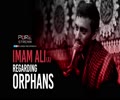 Imam Ali (A) Regarding Orphans | Latmiya by Haj Mehdi Rasouli | Farsi Sub English