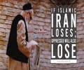 If Islamic Iran Loses; the Oppressed Will Also Lose | Imam Khomeini (R) | Farsi Sub English