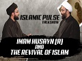Imam Husayn (A) & The Revival of Islam | IP Talk Show | English