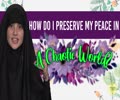  How Do I Preserve My Peace in a Chaotic World? | Today I Thought | English