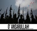 O\' Ansarullah! | Nasheed | Arabic Sub English