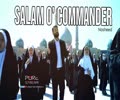 Salam O\' Commander | Nasheed | Farsi Sub English