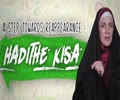 A Step Towards Reappearance: Hadithe Kisa | Sister Spade | English
