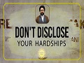 Don\'t Disclose Your Hardships | Reach the Peak | English