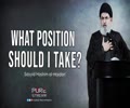 What Position Should I Take? | Sayyid Hashim al-Haidari | Arabic Sub English