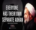 Everyone Has Their Own Separate Adhan | Agha Alireza Panahian | Farsi Sub English