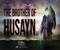 The Brother of Husayn (A) | Imam Khamenei | Farsi Sub English