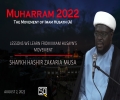 (02Agust2022) Lessons we Learn From Imam Husayn's Movement | Shaykh Hashir Zakaria Musa | MUHARRAM 2022 | English